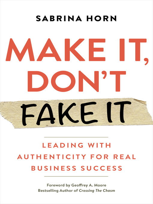 Title details for Make It, Don't Fake It by Sabrina Horn - Available